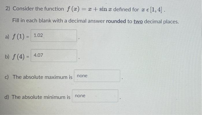 Solved 2) Consider the function f(x) = x + sin x defined for | Chegg.com