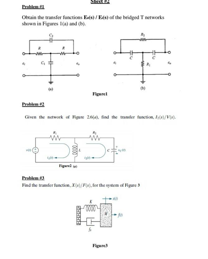 Solved Sheet #2 Problem #1 Obtain the transfer functions | Chegg.com