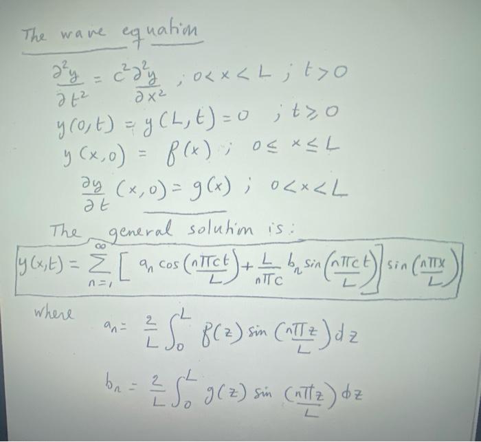 The wave equation \[ \begin{array}{l} \frac{\partial^{2} y}{\partial t^{2}}=c^{2} \frac{\partial^{2} y}{\partial x^{2}} ; 0<x