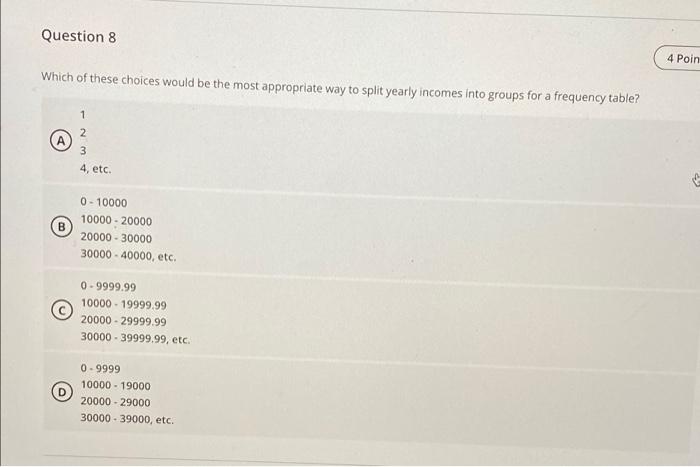 Solved Question 8 4 Poin Which of these choices would be the | Chegg.com