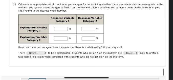 Solved Students in a class were asked whether they preferred