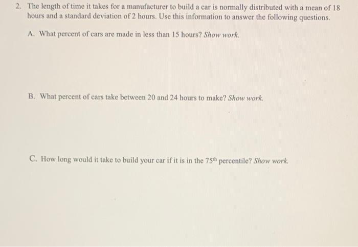 Solved 2. The length of time it takes for a manufacturer to | Chegg.com