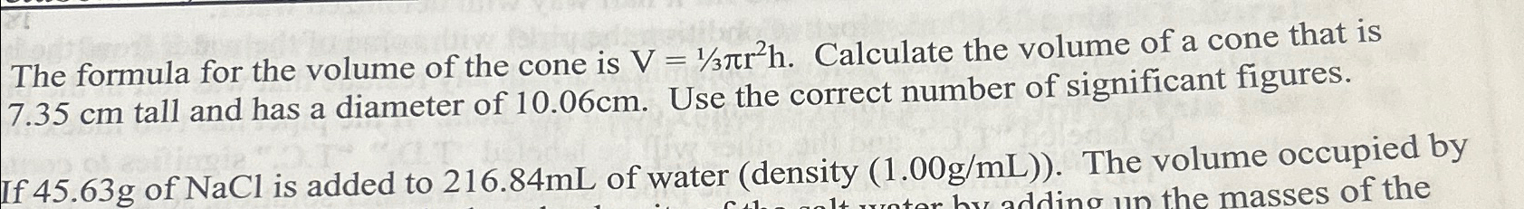 Solved The formula for the volume of the cone is V=13πr2h. | Chegg.com