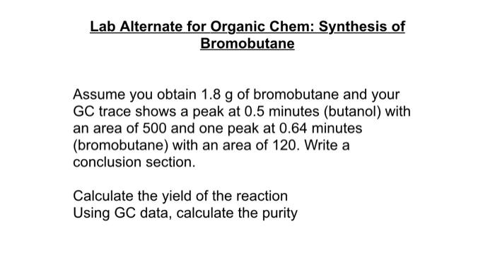 Solved Lab Alternate for Organic Chem: Synthesis of | Chegg.com