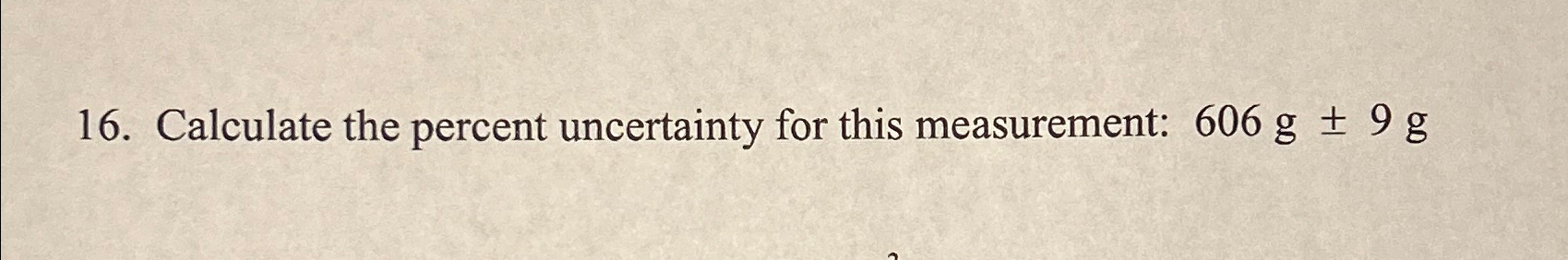 Solved Calculate the percent uncertainty for this | Chegg.com