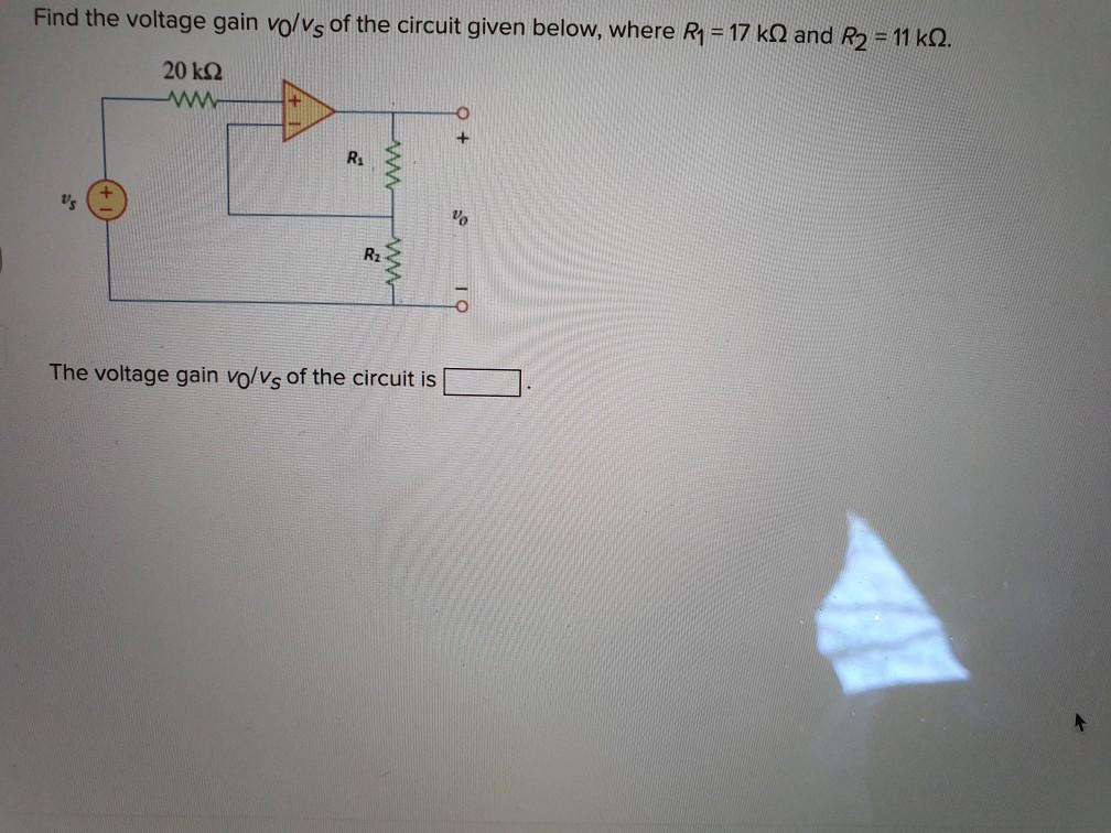 Solved Find the voltage gain vo/vg of the circuit given | Chegg.com