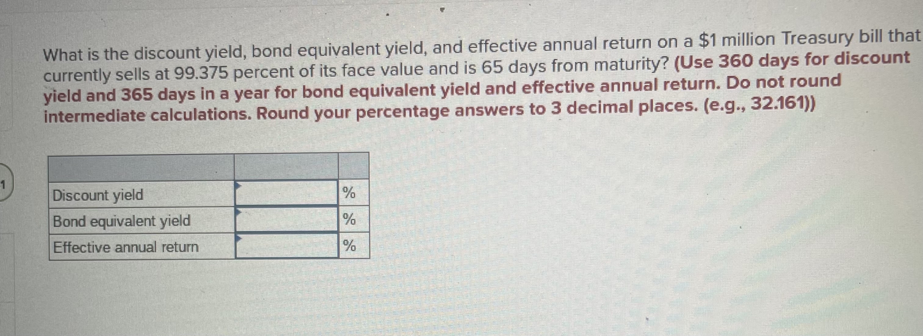 Solved What is the discount yield, bond equivalent yield, | Chegg.com