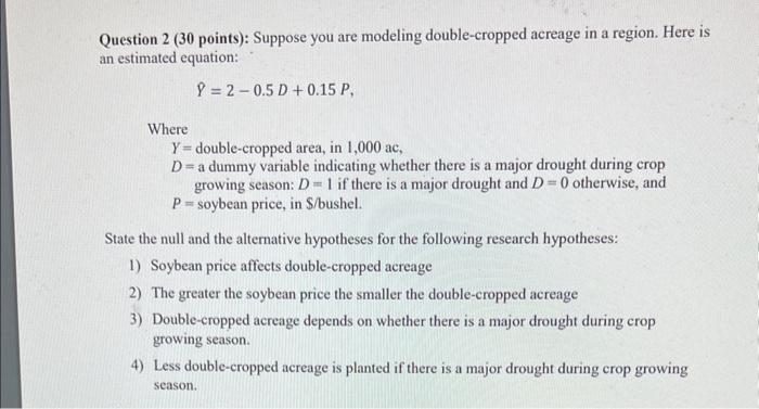 Solved Question 2 ( 30 points): Suppose you are modeling | Chegg.com