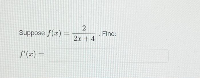 Solved Suppose F X 2x 42 F′ X