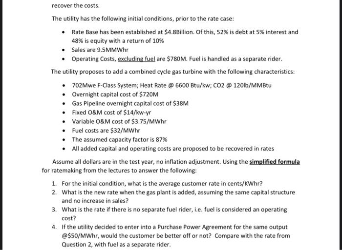 Solved recover the costs. The utility has the following | Chegg.com