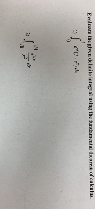 Solved Evaluate The Given Definite Integral Using The | Chegg.com