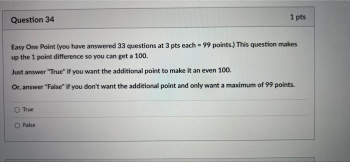 Solved Question 34 1 pts Easy One Point (you have answered | Chegg.com