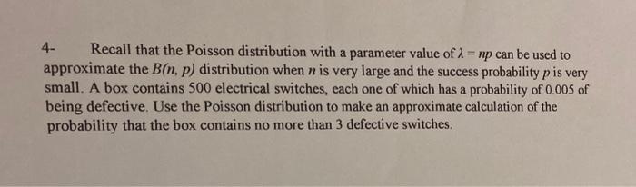 Solved 4- Recall that the Poisson distribution with a | Chegg.com