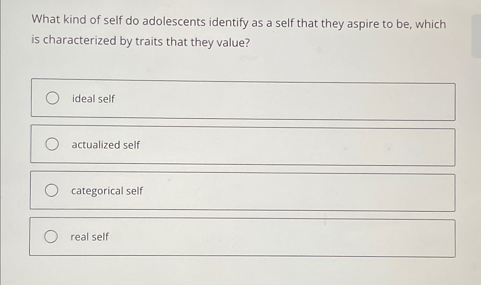 Solved What kind of self do adolescents identify as a self | Chegg.com