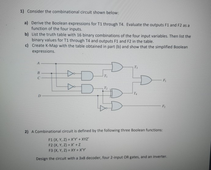 Solved 1) Consider the combinational circuit shown below: a) | Chegg.com