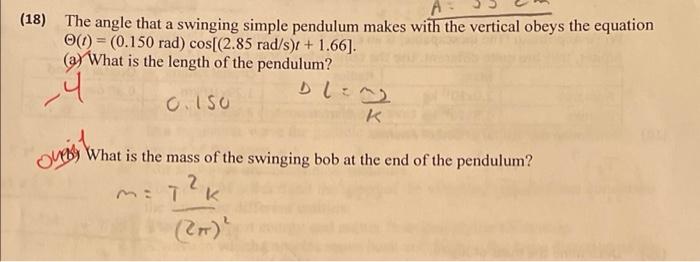 Solved (18) The Angle That A Swinging Simple Pendulum Makes | Chegg.com