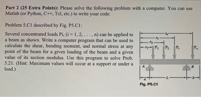 Solved Part 2 (25 Extra Points): Please solve the following | Chegg.com