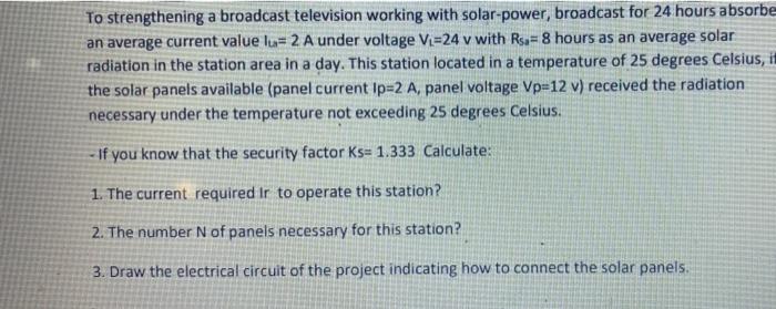 Solved To strengthening a broadcast television working with | Chegg.com