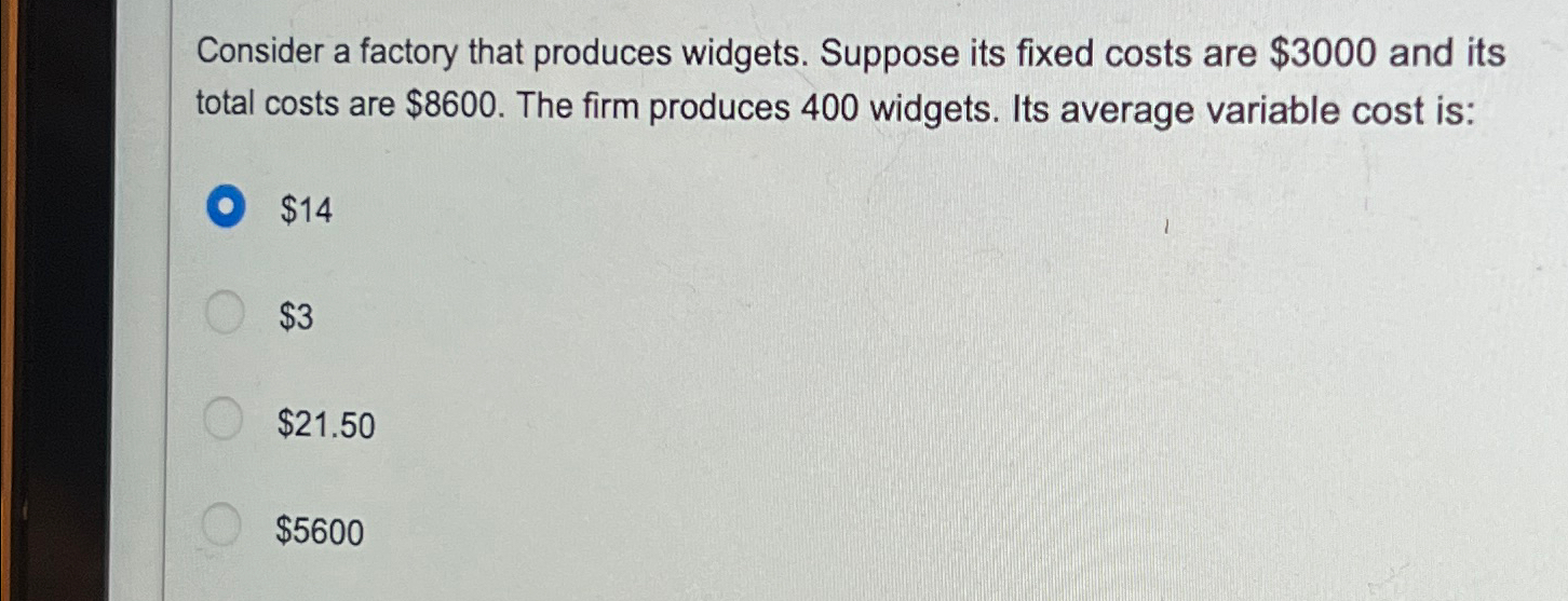 Solved Consider a factory that produces widgets. Suppose its | Chegg.com