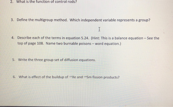 Control Rods Define Solved 2. What is the function of control rods? 3. Define | Chegg.com