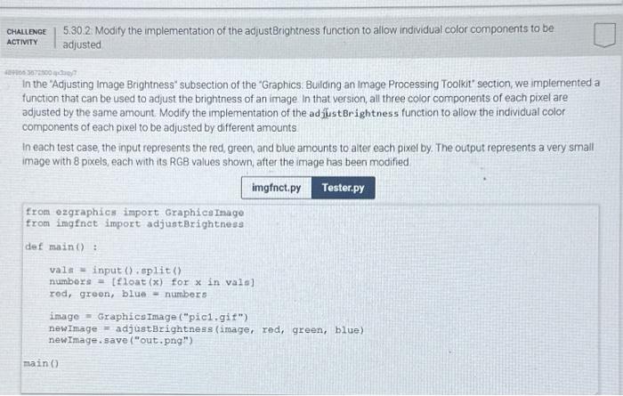 Solved In the "Adjusting Image Brightness" subsection of the | Chegg.com