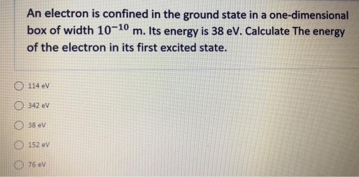 Solved An electron is confined in the ground state in a | Chegg.com