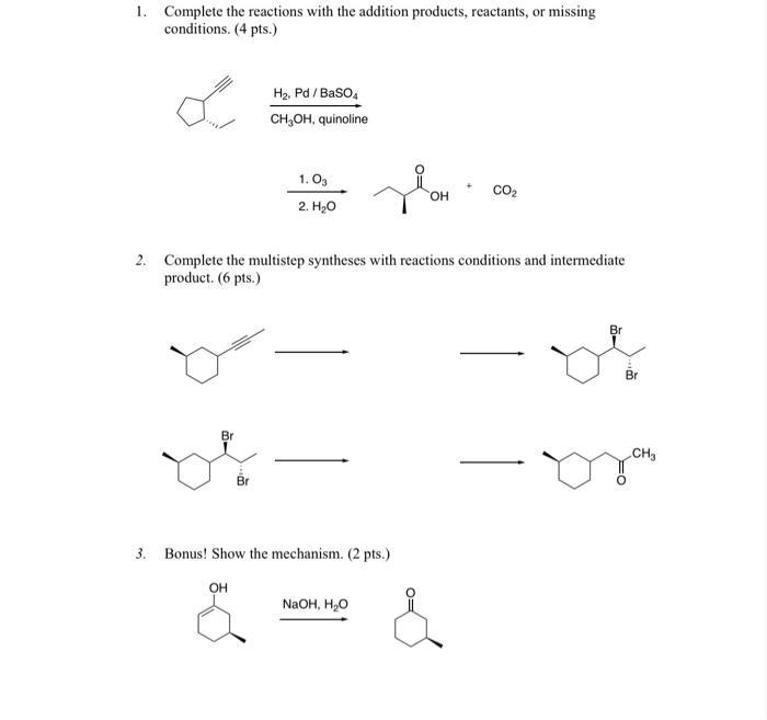 Solved 1. Complete The Reactions With The Addition Products, | Chegg.com