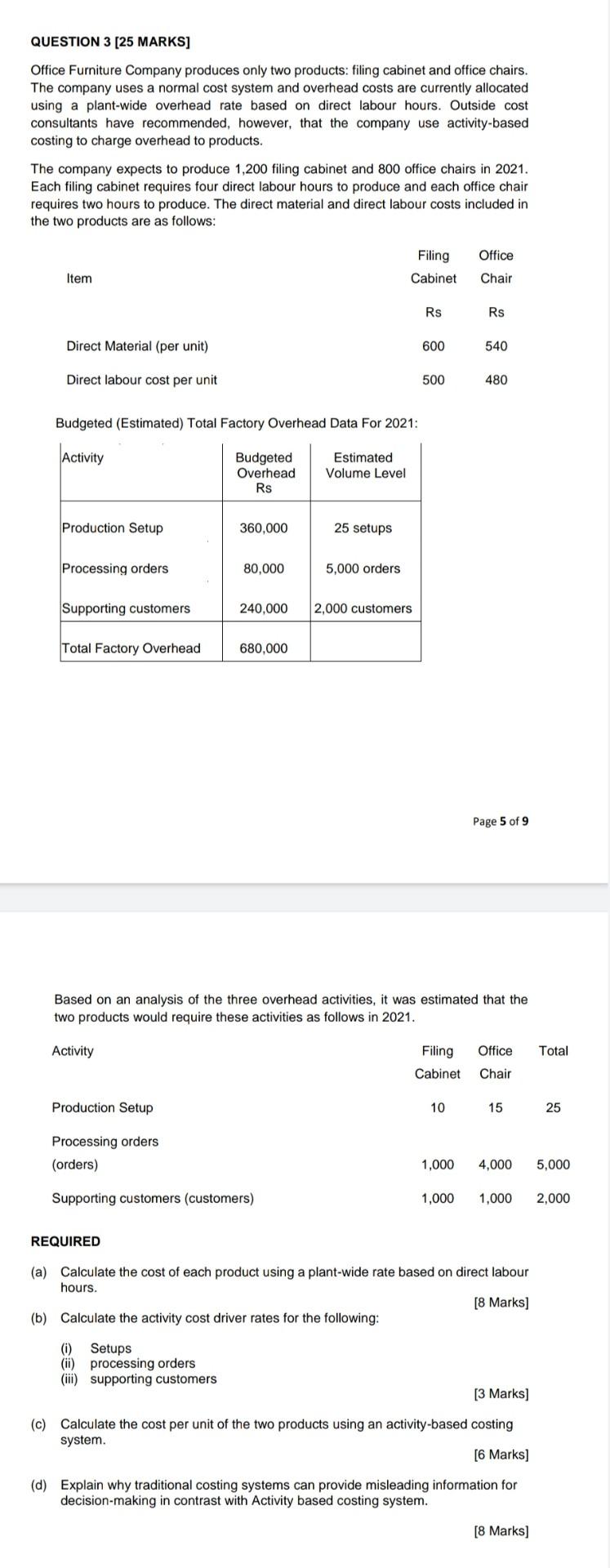 [Solved] QUESTION 3 [25 MARKS] Office Furniture C