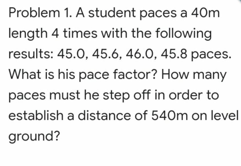 solved-problem-1-a-student-paces-a-40m-length-4-times-with-chegg