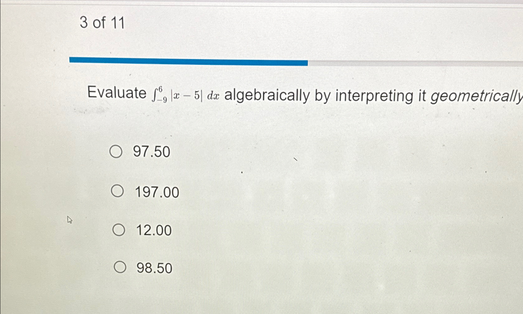 Solved 3 ﻿of 11Evaluate ∫-96|x-5|dx ﻿algebraically by | Chegg.com