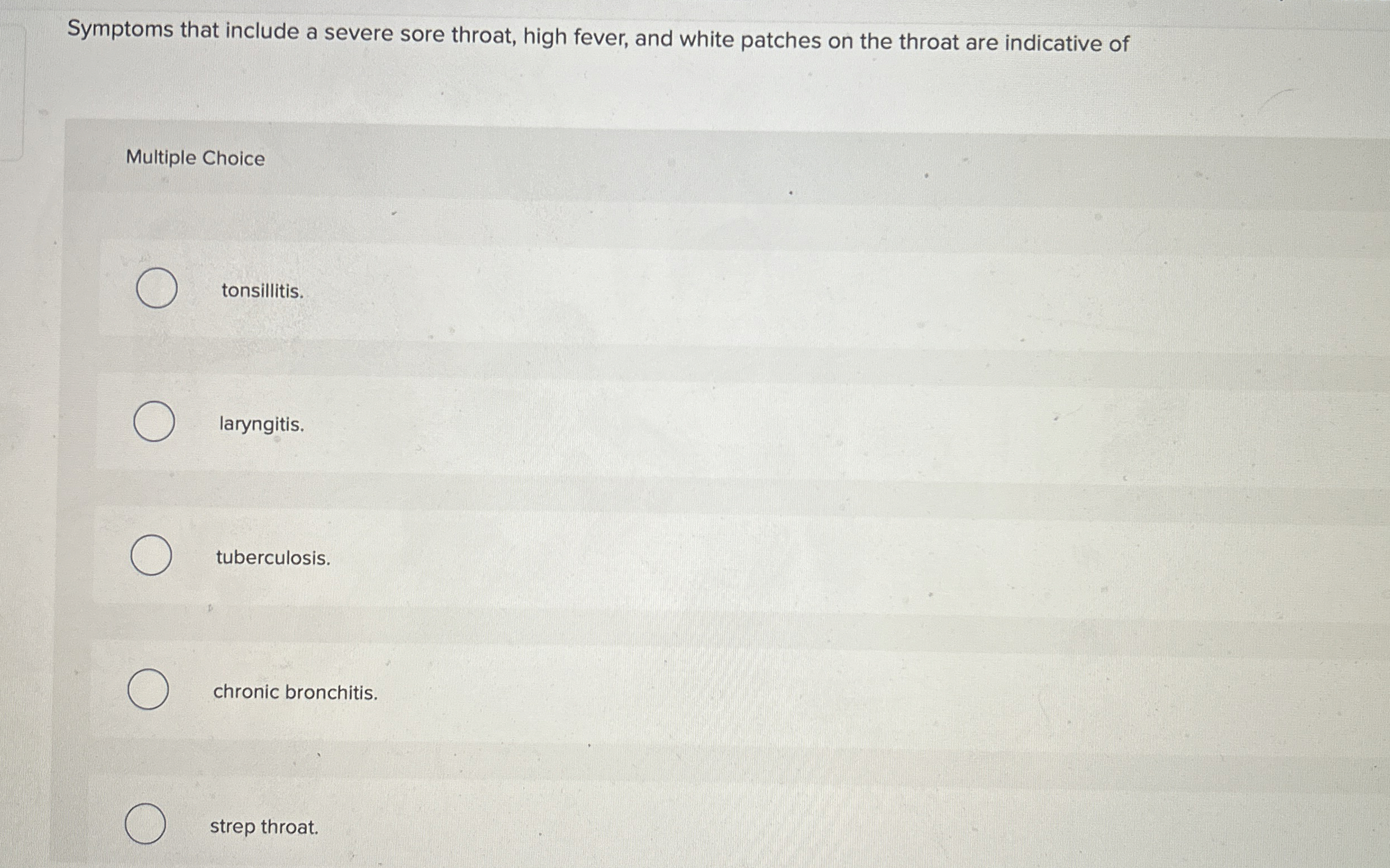 Solved Symptoms that include a severe sore throat, high