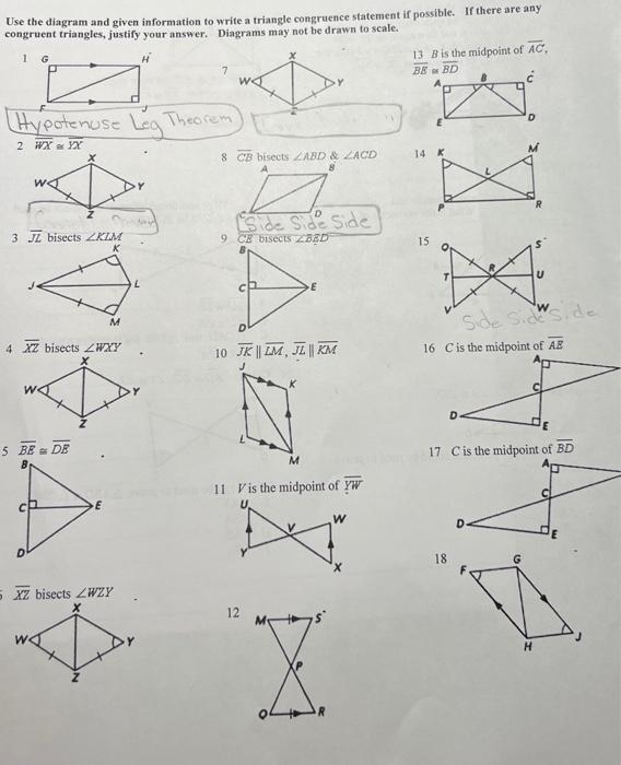 Use the diagram and given information to write a triangle congruence statement if possible. If there are any \( \mathrm{~ c o