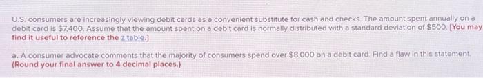 Solved U.S Consumers Are Increasingly Viewing Debit Cards As | Chegg.com