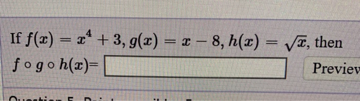 Solved If F X 2 3 9 X 1 8 H X Vi Then Fog Chegg Com