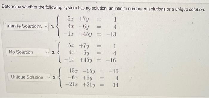 Solved Determine whether the following system has no | Chegg.com