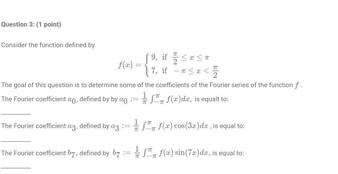 Solved Question 3: (1 point) TT Consider the function | Chegg.com