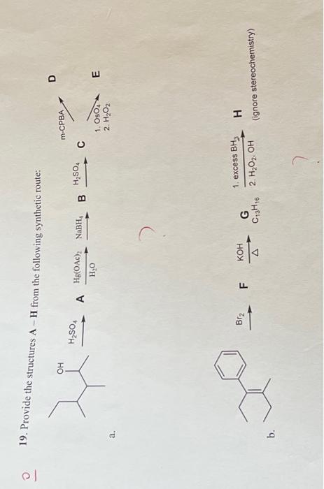 Solved 19. Provide The Structures A−H From The Following | Chegg.com