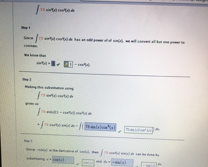 Solved 75 Sin X Cos X Dx Step 1 Since 75 Sin X Cos X Chegg Com