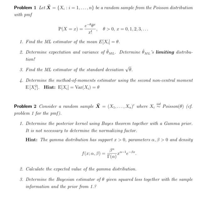 Solved Problem 1 Let X={Xi:i=1,…,n} be a random sample from | Chegg.com