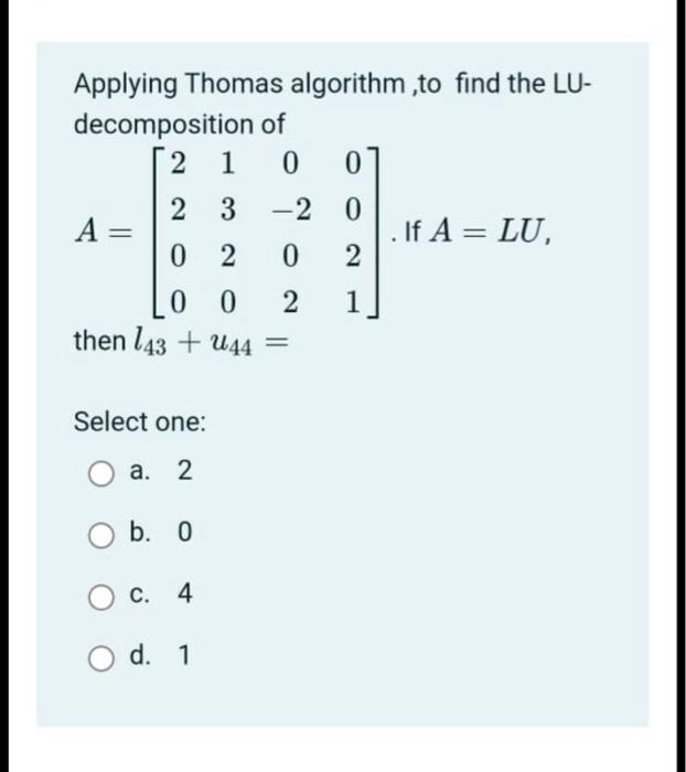 Solved Applying Thomas algorithm ,to find the | Chegg.com