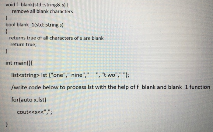 Solved Here are a list of strings and you have to delete all | Chegg.com
