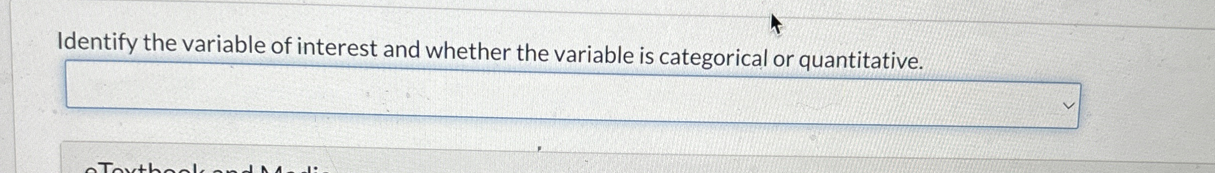 Solved Identify the variable of interest and whether the | Chegg.com