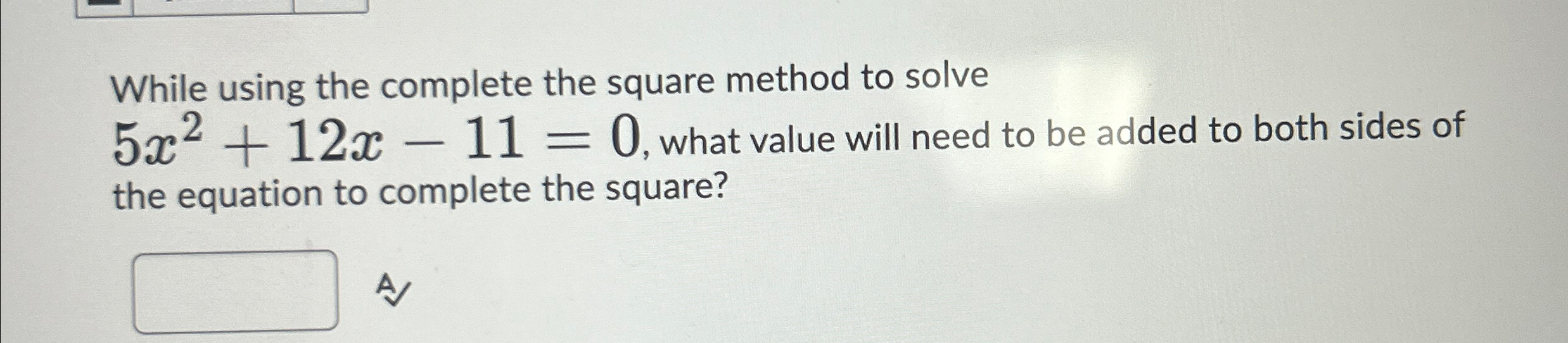 solved-while-using-the-complete-the-square-method-to-solve-chegg