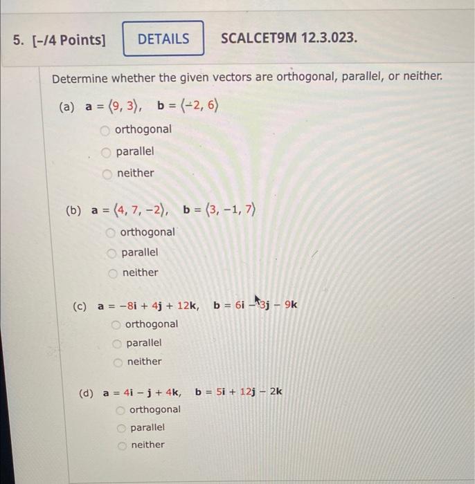 Solved Determine Whether The Given Vectors Are Orthogonal, 
