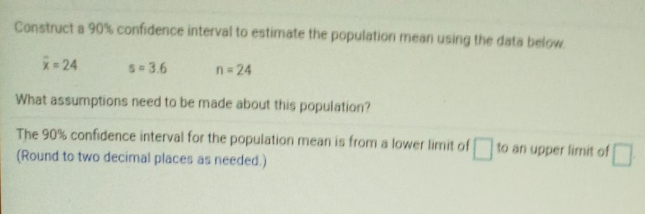 Solved Construct a 90% confidence interval to estimate the | Chegg.com