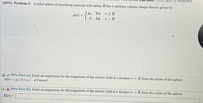 Solved (60%) Problem 3: A solid sphere of insulating | Chegg.com