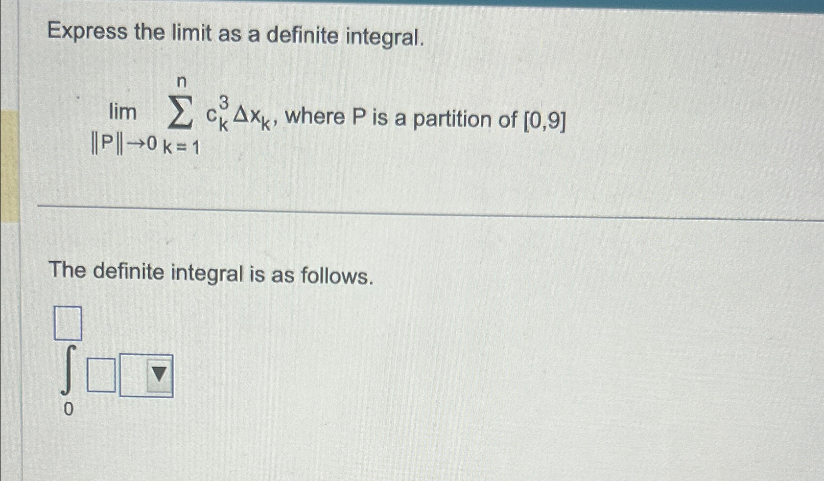 Solved Express The Limit As A Definite Chegg Com