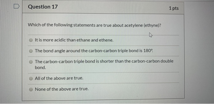 Solved Question 17 1 pts Which of the following statements Chegg