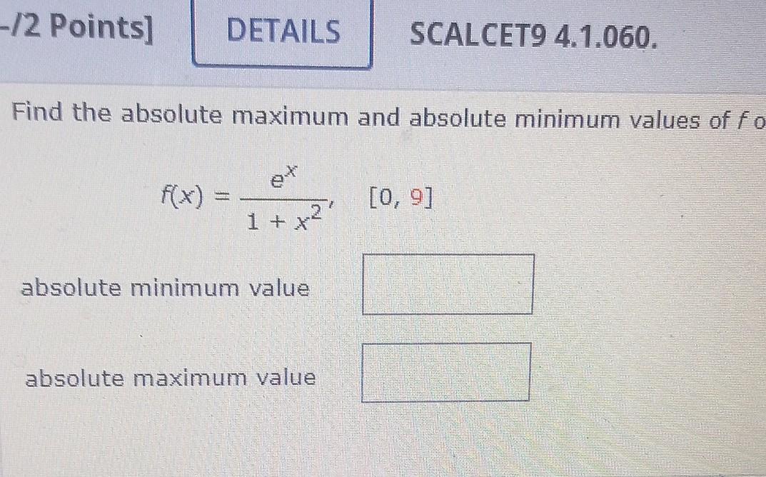 Solved Find the absolute maximum and absolute minimum values | Chegg.com