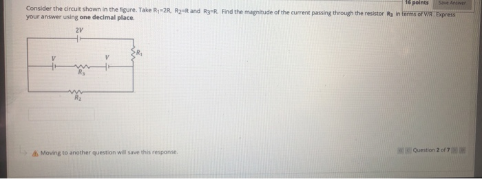 Solved 16 points Save Answer Consider the circuit shown in | Chegg.com